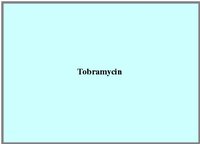 Tobramycin