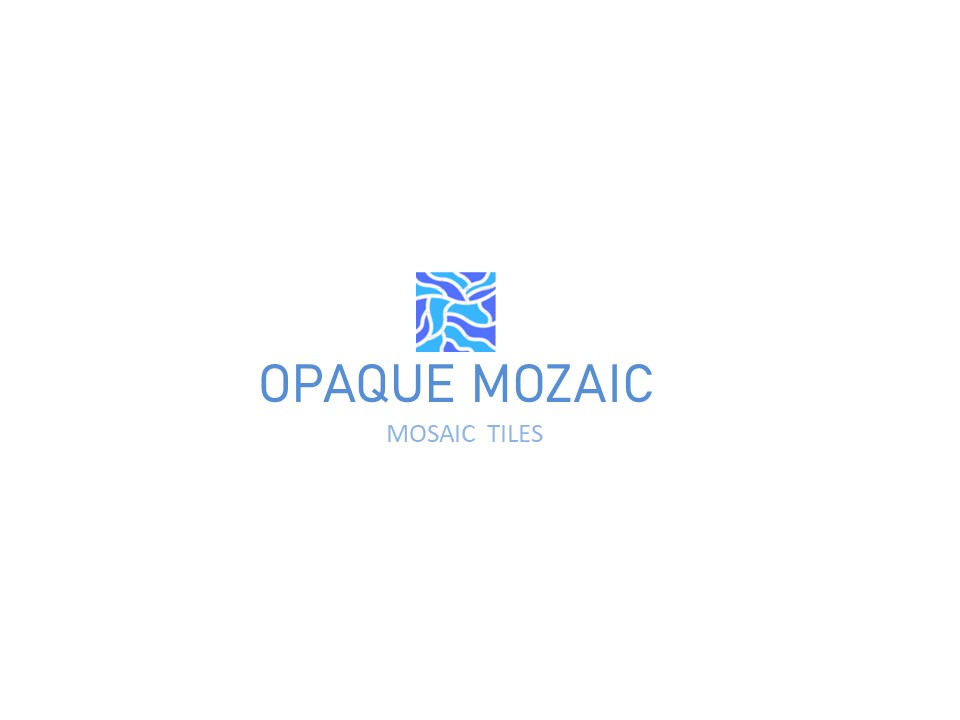 OPAQUE MOZAIC