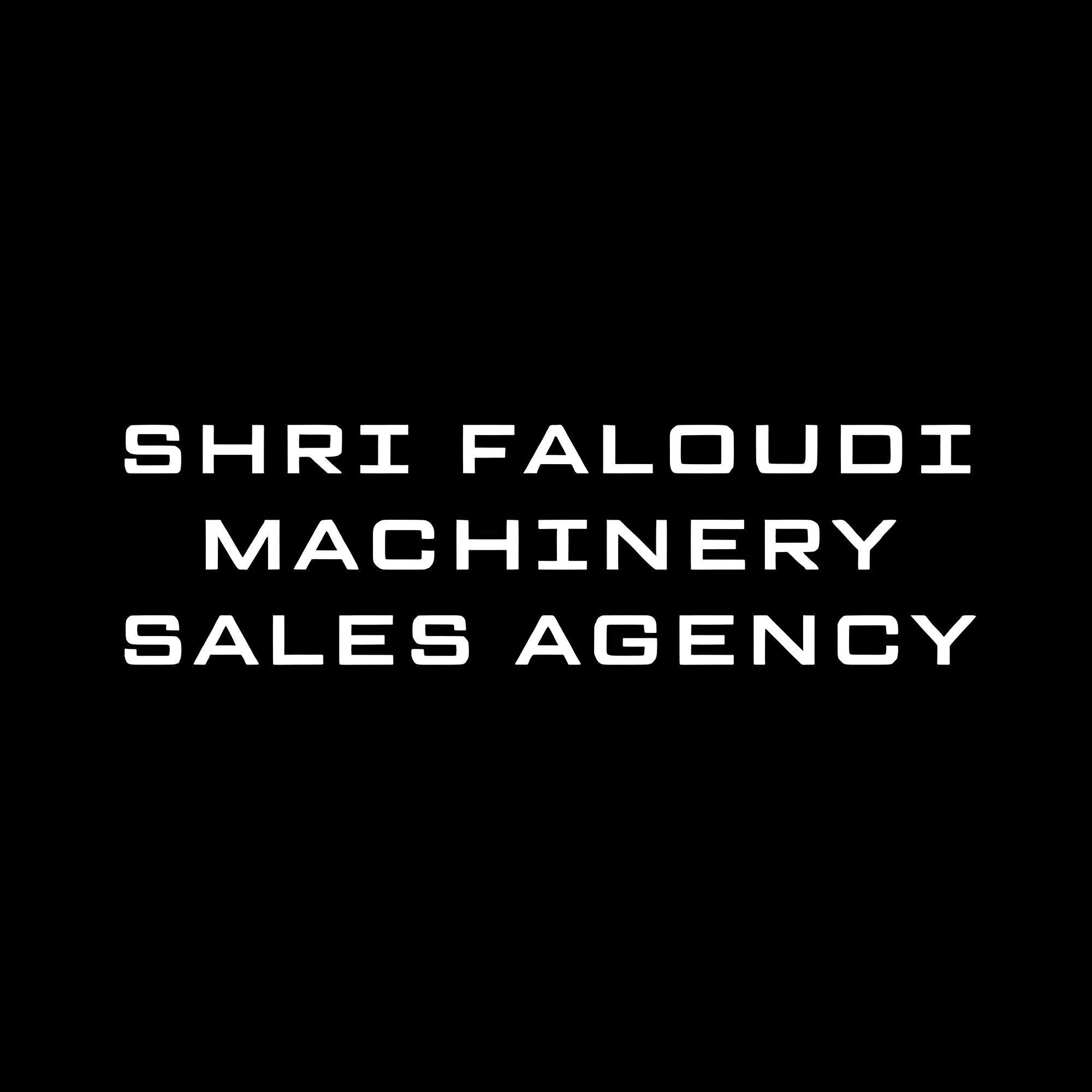 Shri Faloudi Machinery Sales Agency