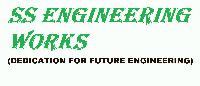 S S ENGINEERING WORKS