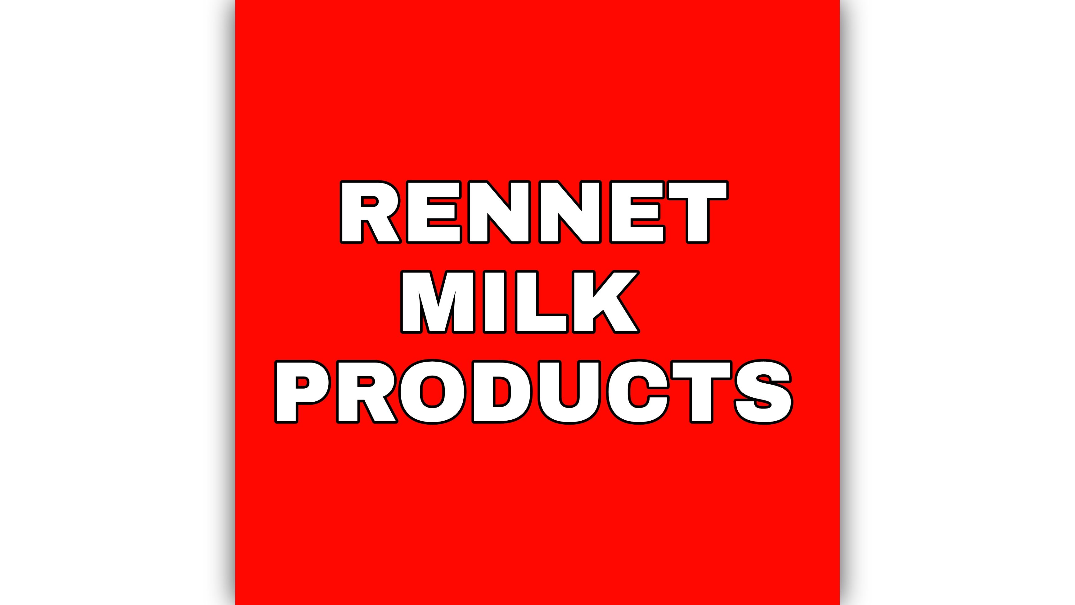 Rennet Milk Product