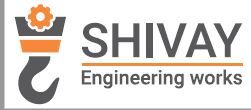 Shivay Engineering Works