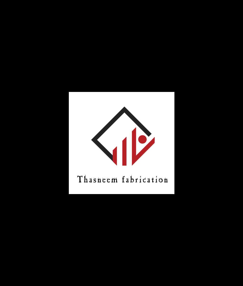 Thasneem Fabrication