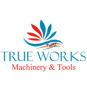 True Works Machinery & Tools