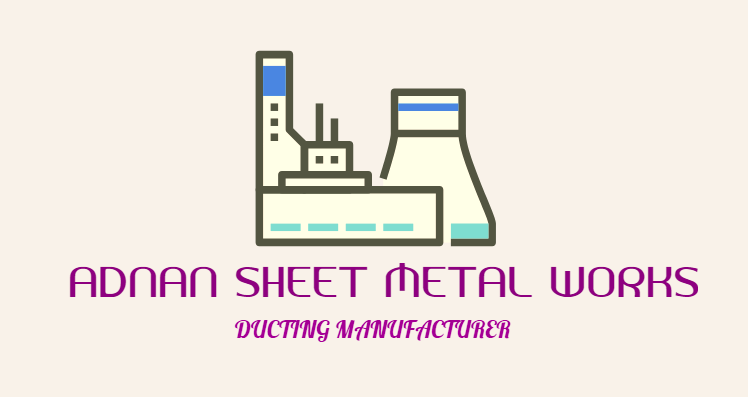 ADNAN SHEET METAL WORKS