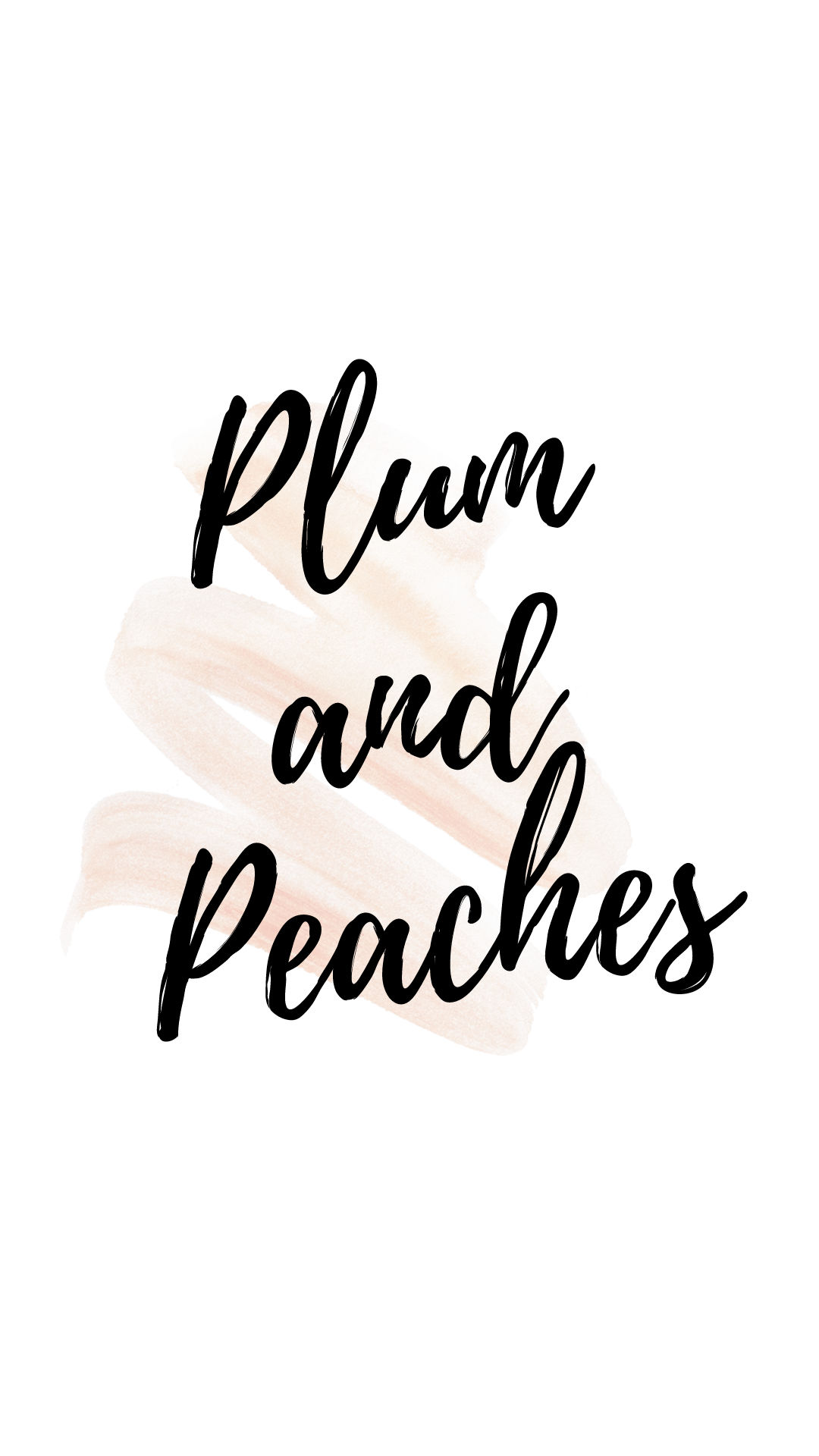 Plum and Peaches