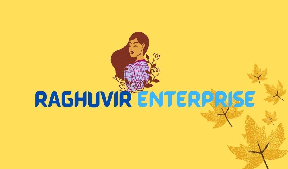 RAGHUVIR ENTERPRISE