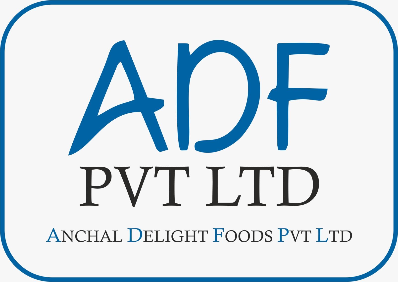 Anchal Delight Foods Pvt Ltd