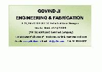 M/S GOVIND JI ENGINEERING AND FABRICATION