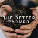 The Better Farmer