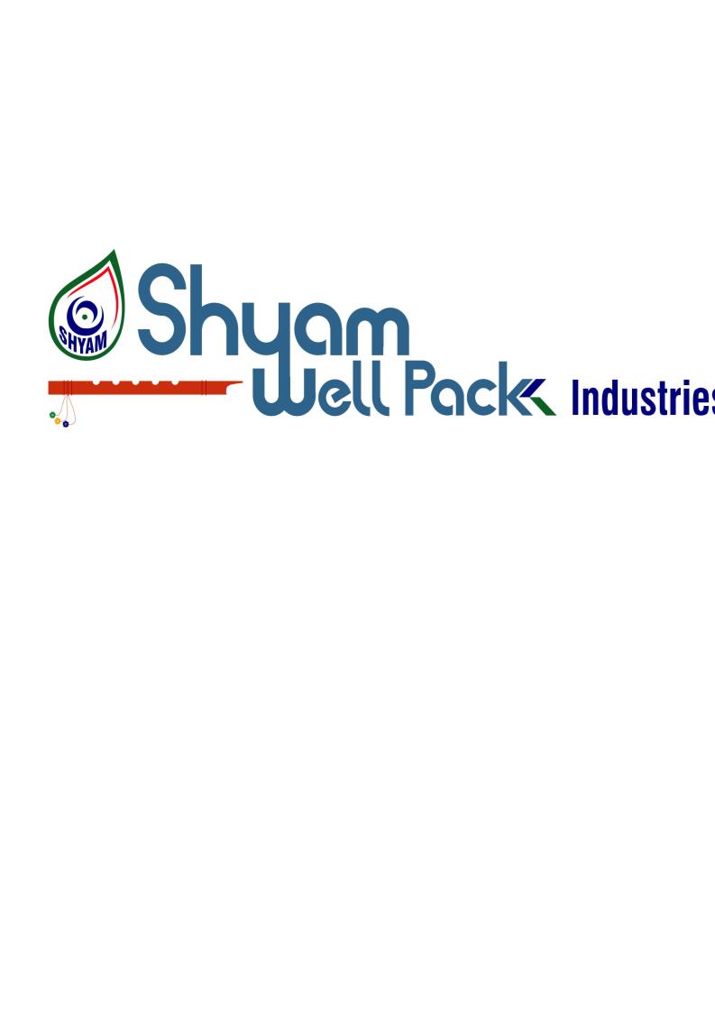 SHYAM WELL PACK INDUSTRIES