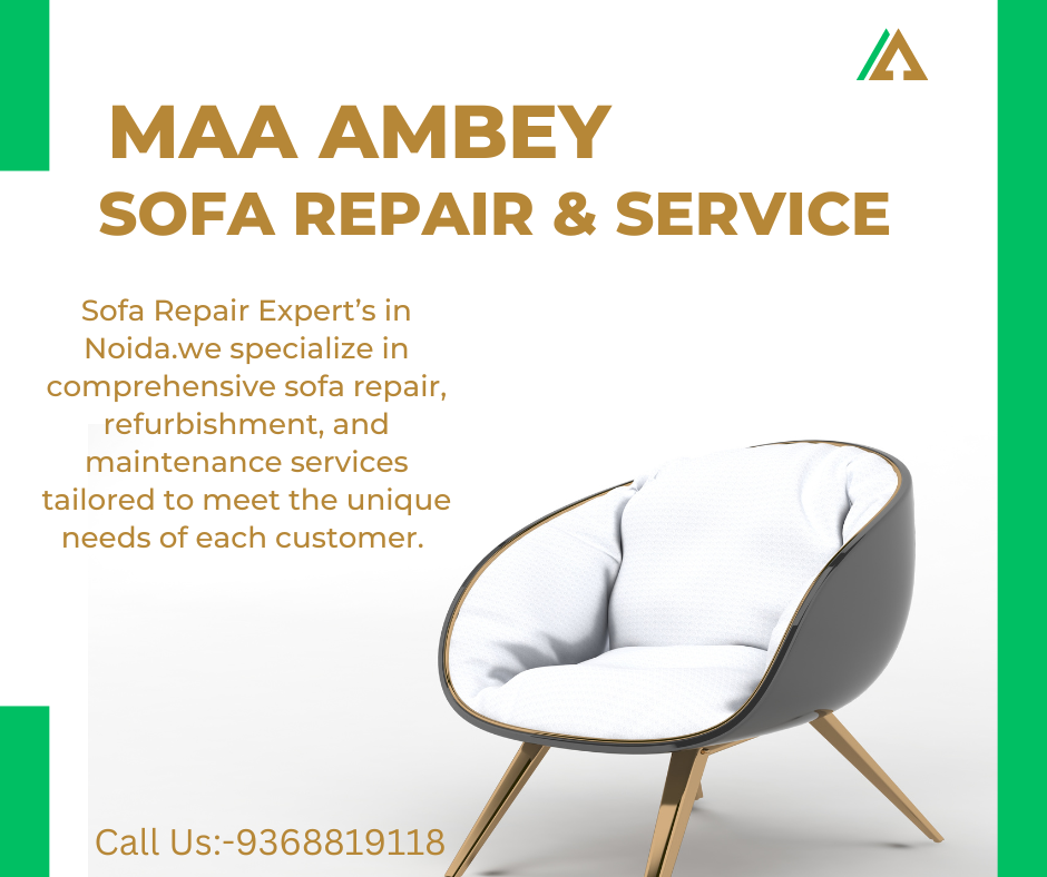 Maa Ambey Sofa Repair