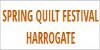 Spring Quilt Festival Harrogate 2022