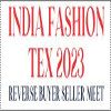 INDIA FASHION TEX- REVRESE BUYER SELLER MEET -2023