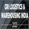 GRI LOGISTICS & WAREHOUSING INDIA 2023 