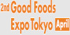 Good Foods Expo - Tokyo [April] 2023