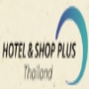 Hotel & Shop Plus Thailand 2024