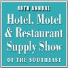 Hotel, Motel, Restaurant Supply Show of The Southeast 2022