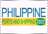 Philippine Ports & Shipping 2022