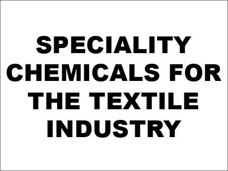 Speciality Chemicals for The Textile Industry