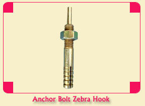 Anchor Bolt Zebra Hook Use: Fitting/Fixing