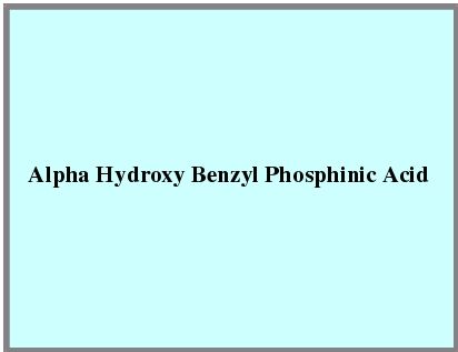 Alpha Hydroxy Benzyl Phosphinic Acid