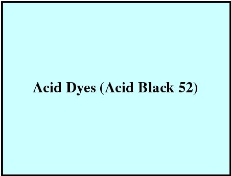 Acid Dyes (Acid Black 52)
