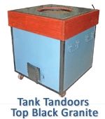 M. S. Tank Tandoors With Top Black Granite