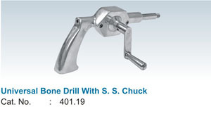 Universal Bone Drill with S.S. Chuck