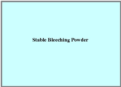 Low Noice Stable Bleeching Powder