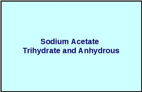 Sodium Acetate Trihydrate And Anhydrous