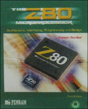 Z80 माइक्रोप्रोसेसर आर्किटेक्चर, इंटरफेसिंग, प्रोग्रामिंग और डिज़ाइन 3/E इलेक्ट्रिकल इंजीनियरिंग बुक्स