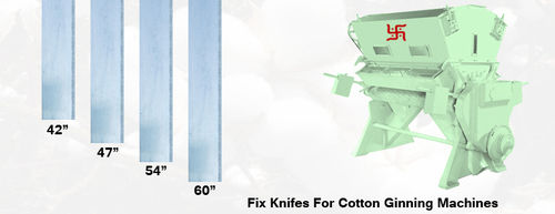 Fix Knife For Cotton Ginning Machines