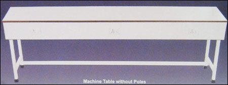 Machine Table Without Poles