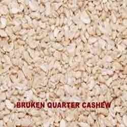 Broken Quarter Cashew Nuts