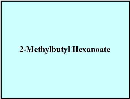 2-मिथाइलब्यूटिल हेक्सानोएट