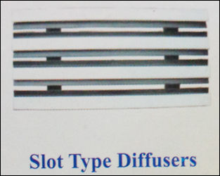 Slot Type Diffusers