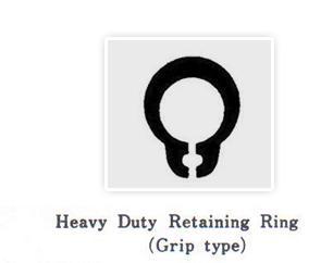 Heavy Duty Retaining Ring (Grip Type)