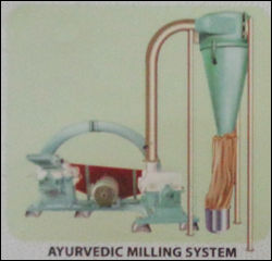 Ayurvedic Milling System