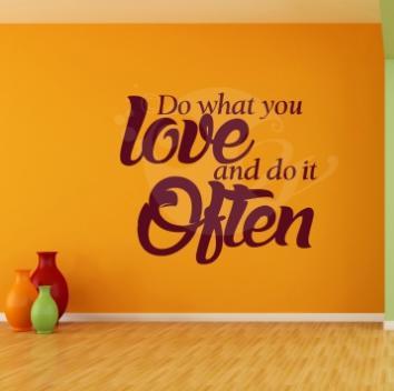 Do What You Love Wall Sticker (Decal Three)