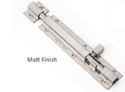 Matt Finish Stainless Steel Tower Bolts