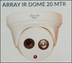 Array Ir Dome 20 Mtr Camera