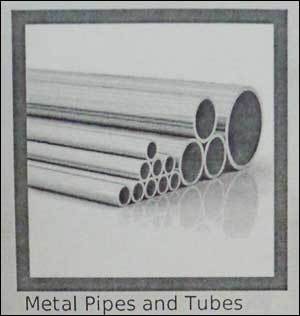 Metal Pipes And Tubes