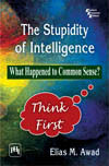 The Stupidity Of Intelligence Book