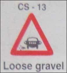 Loose Gravel Cautionary Sign