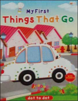 Dot To Dot My First Things That Go (Kids Book)