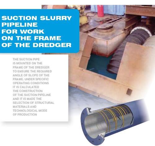 Suction Slurry Hose For A Cutting Ladder Ofa A Dredger