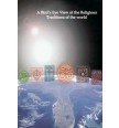 A Birds Eye View Of All Religions Book