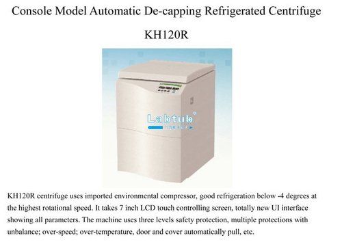 KH120R-Console Model Automatic De-Capping Refrigerated Centrifuge