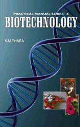 Biotechnology (Practical Manual Series 4) Book